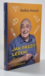 Jak přežít léčení - veselé čtení o bolestech - 