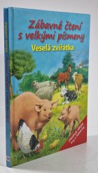 Zábavné čtení s velkými písmenky - Veselá zvířátka - 