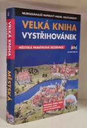 Velká kniha vystřihovánek ABC - Městská památková rezervace - 