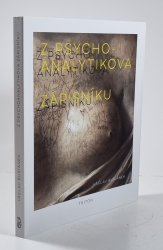Z psychoanalytikova zápisníku - 