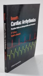 Bennett´s Cardiac Arrhytmias - Practical Notes on Interpretation and Treatment