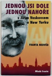 Jednou jsi dole, jednou nahoře - S Jiřím Voskovcem v New Yorku
