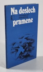 Na doslech pramene - 