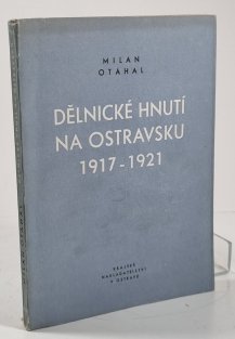 Dělnické hnutí na Ostravsku 1917-1921