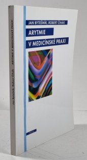 Arytmie v medicínské praxi
