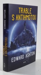 Trable s antihmotou - 