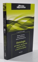 Dietologie pro lékaře, farmaceuty, zdravotní sestry a nutriční terapeuty - 