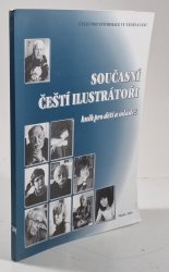 Současní čeští ilustrátoři knih pro děti a mládež - 