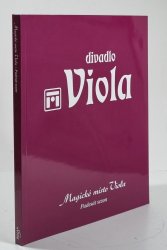 Divadlo Viola: Magické místo Viola - padesát sezon - 