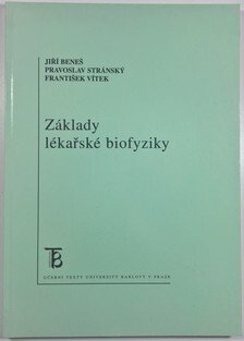 Základy lékařské biofyziky