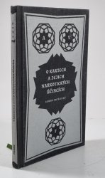 O kaktech a jejich narkotických účincích - 
