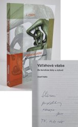 Vzťahová väzba (slovensky) - Ku koreňom lásky a úzkosti