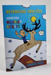 Netradiční Smolíček - 