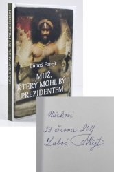 Muž, který mohl být prezidentem - 