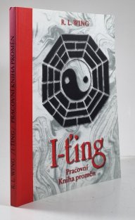 I-ťing - pracovní Kniha proměn