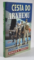 Cesta do Arnhemu - Křičící orel v Holandsku - 