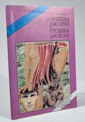 Zdvižená záclona čili Výchova Lauřina - 