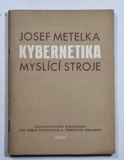 Kybernetika - myslící stroje
