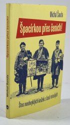 Špacírkou přes čenich! - Štos neobvyklých knížek z časů minulých