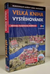 Velká kniha vystřihovánek ABC - Městská památková rezervace - 