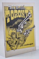 Toronto - příběh z Divokého západu