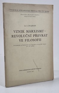 Vznik marxismu - Revoluční převrat ve filosofii