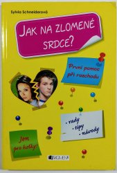 Jak na zlomené srdce? - 