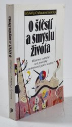 O štěstí a smyslu života - 