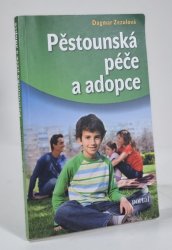 Pěstounská péče a adopce - 
