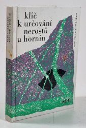 Klíč k určování nerostů a hornin - 