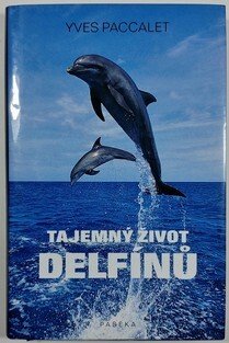 Tajemný život delfínů