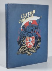 Cestami odboje II. - ( jak žily a kudy táhly Čs. legie )