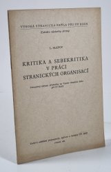 Kritika a sebekritika v práci stranických organisací - 