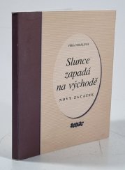 Slunce zapadá na východě - 