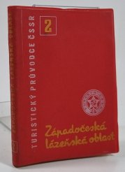 Turistický průvodce ČSSR 2 - Západočeská lázeňská oblast - 