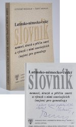 Latinsko-německo-český slovník nemocí, úrazů a příčin smrti a výrazů s nimi souvisejících (nejen) pro genealogy - 