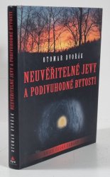 Neuvěřitelné jevy a podivuhodné bytosti  - 