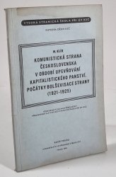 Komunistická strana Československa v období upevňování kapitalistického panství - Počátky bolševizace strany (1921-1925) - 