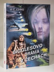 Bigglesovo drama v Čechách - 