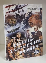 Biggles - zapomenuté příběhy - 