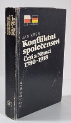 Konfliktní společenství ( Češi a Němci 1780-1918 ) - 