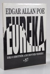 Eureka - Esej o hmotném a duchovním vesmíru
