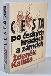 Cesta po českých hradech a zámcích - aneb Mezi tím, co je, a tím, co není