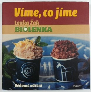 Víme, co jíme