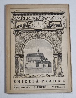 Zmizelá Praha I.