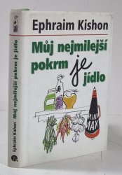 Můj nejmilejší pokrm je jídlo - 