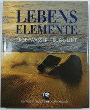 Lebens Elemente - Erde, Wasser, Feuer, Luft