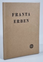 Franta Erben - sokolský náčelník - Památce jedné z obětí německé kultury