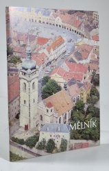 Mělník (státní zámek, památky města a okolí) - 