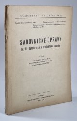 Sadovnické úpravy IV. - Sadovnické a krajinářské tvorby - 